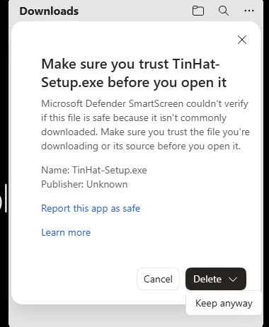 Edge asks you to make sure you trust TinHat-Setup.exe (Publisher: Unknown). The arrow next to Delete opens Keep anyway.